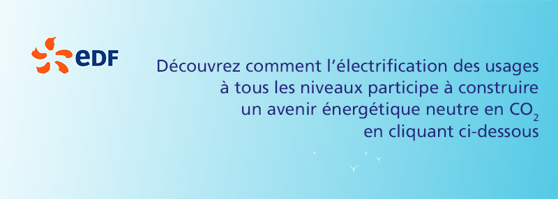 Cliquez sur les images ci-dessous pour découvrir le dossier de l'électrification des usages