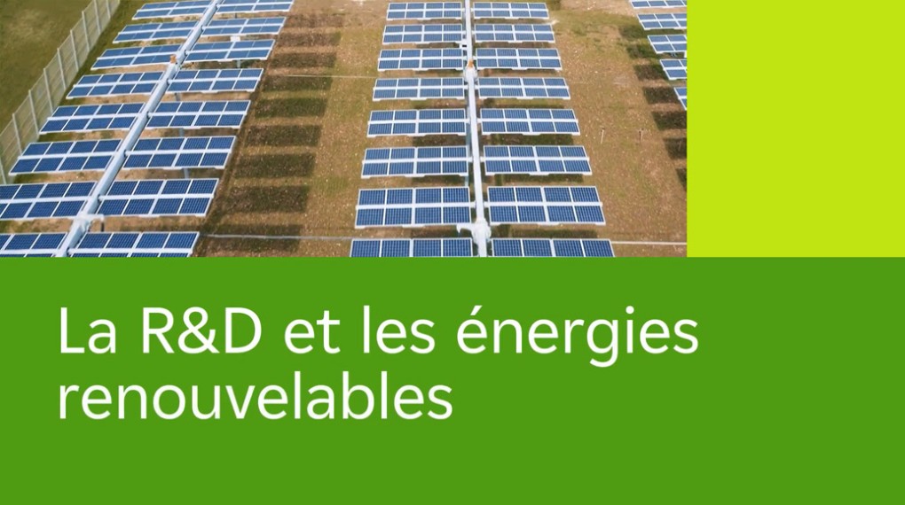 Vignette de la vidéo La R&D et les énergies renouvelables