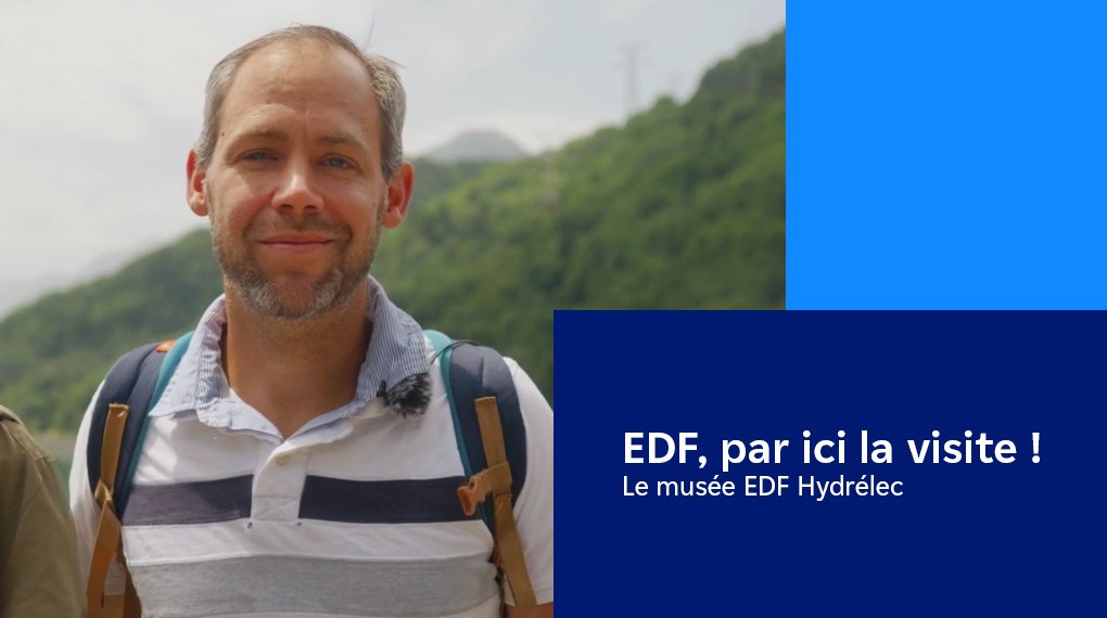 EDF, par ici la visite ! La musée EDF Hydrélec