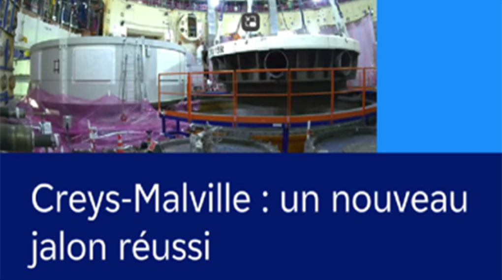 Creys-Malville : un nouveau jalon réussi