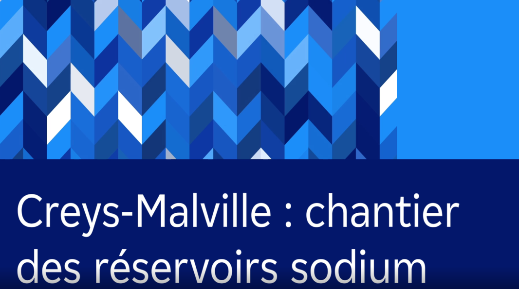 Vignette vidéo Creys-Malville : chantier des réservoirs sodium