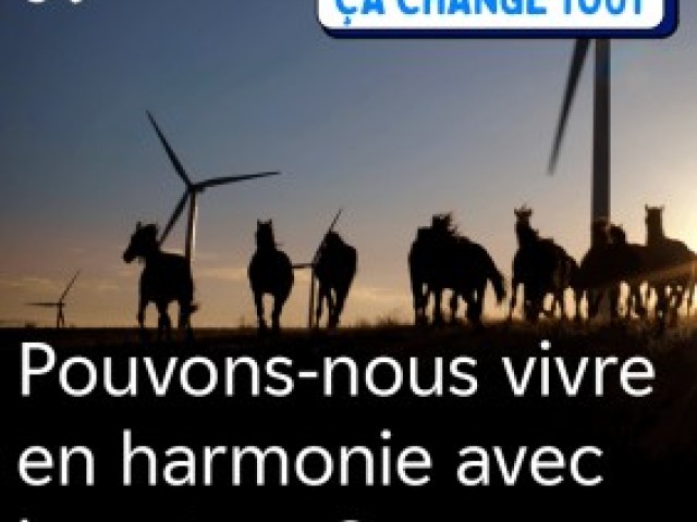 Pouvons-nous vivre en harmonie avec la nature ?